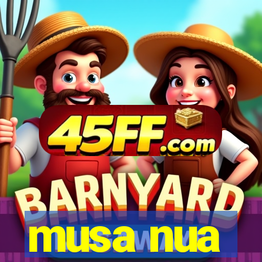 musa nua